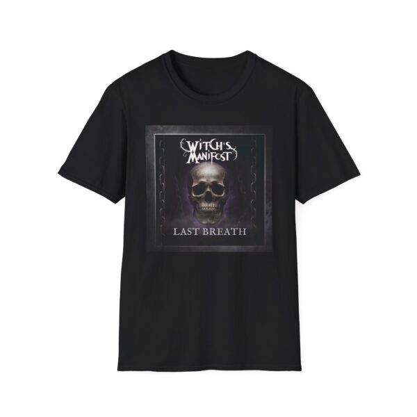 Witch's Manifest Unisex Softstyle T-Shirt - Last Breath